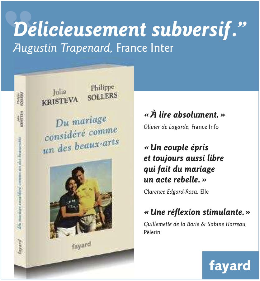 Julia Kristeva Philippe Sollers - Du mariage considéré comme un des beaux-arts